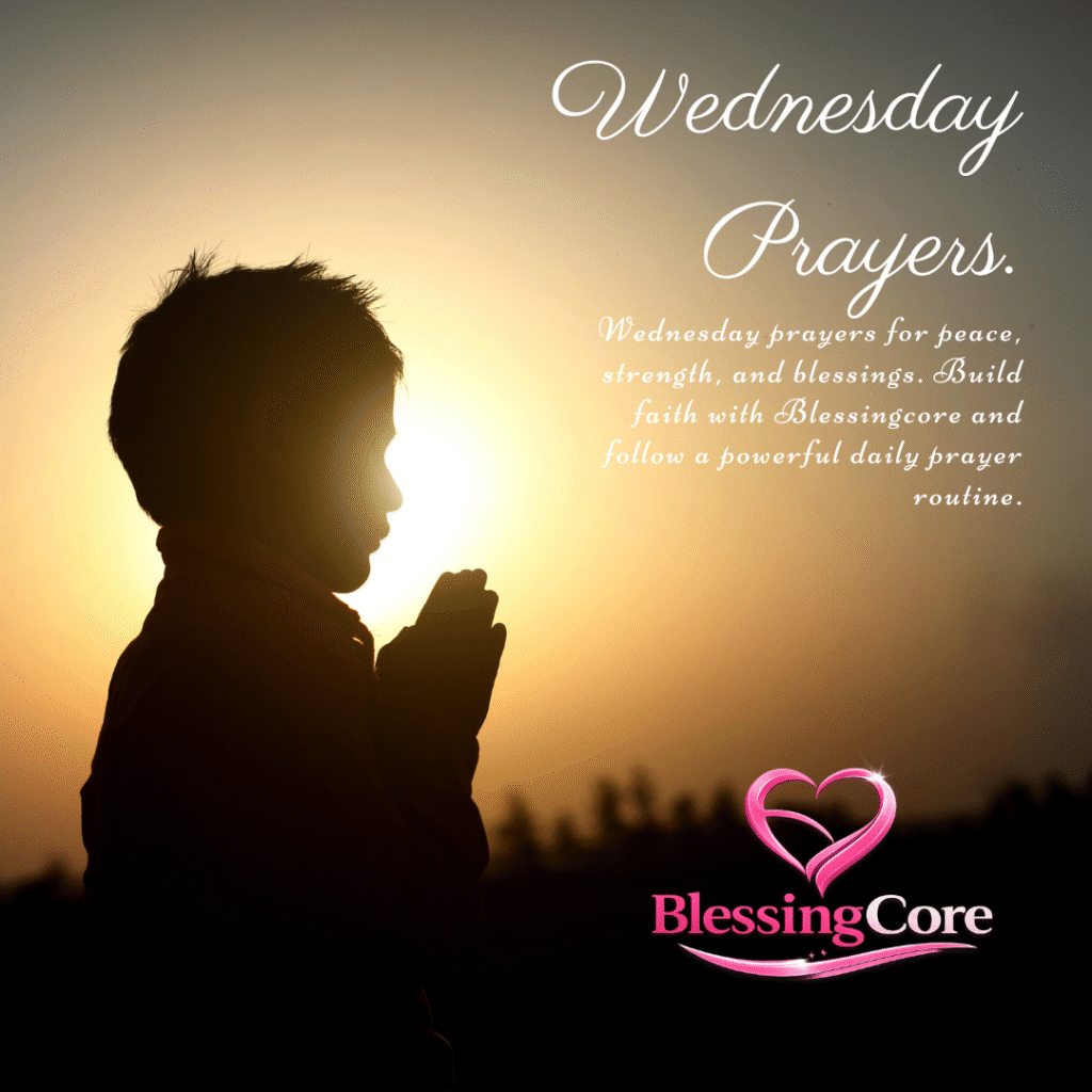 Powerful Wednesday Prayers