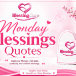 Monday Blessings Quotes