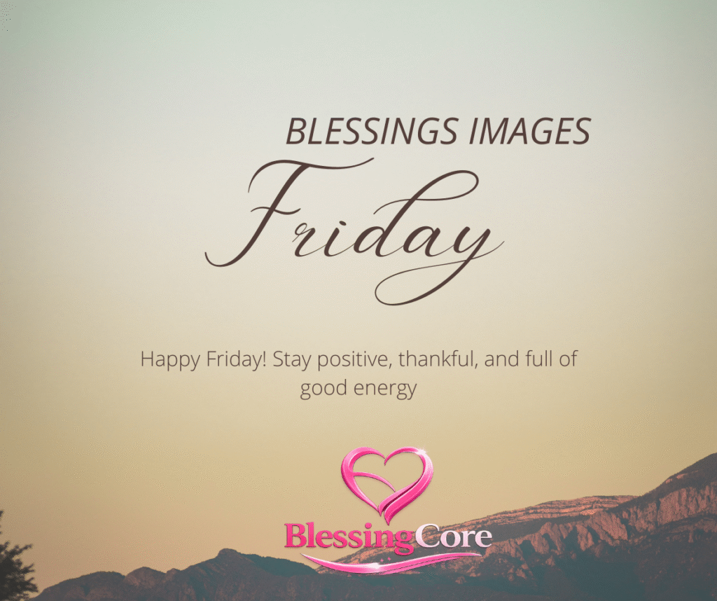 Happy Friday Blessings 