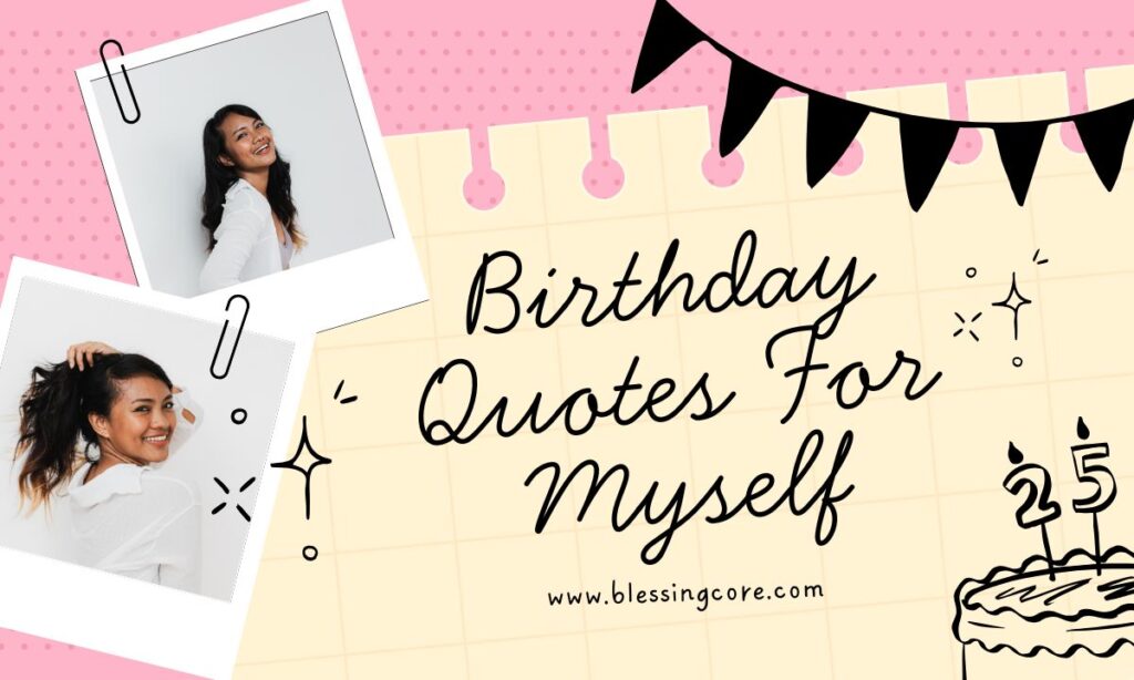 Birthday Quotes For Myself