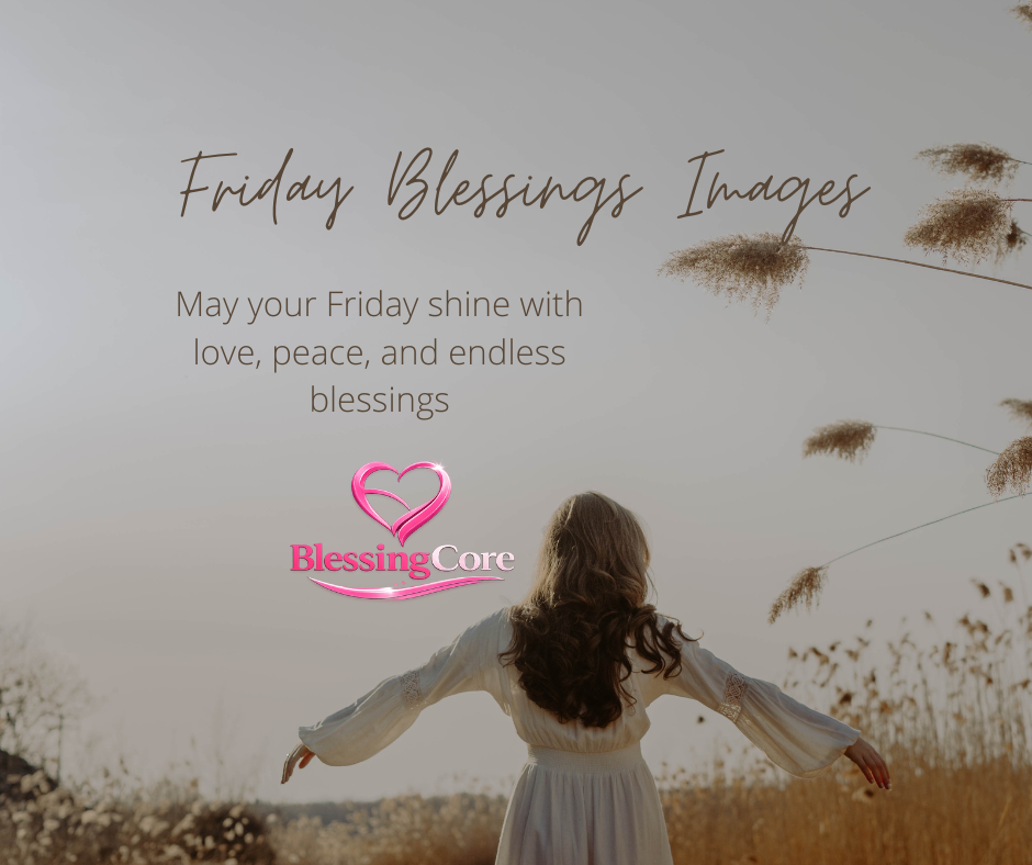 Happy Friday Blessings 