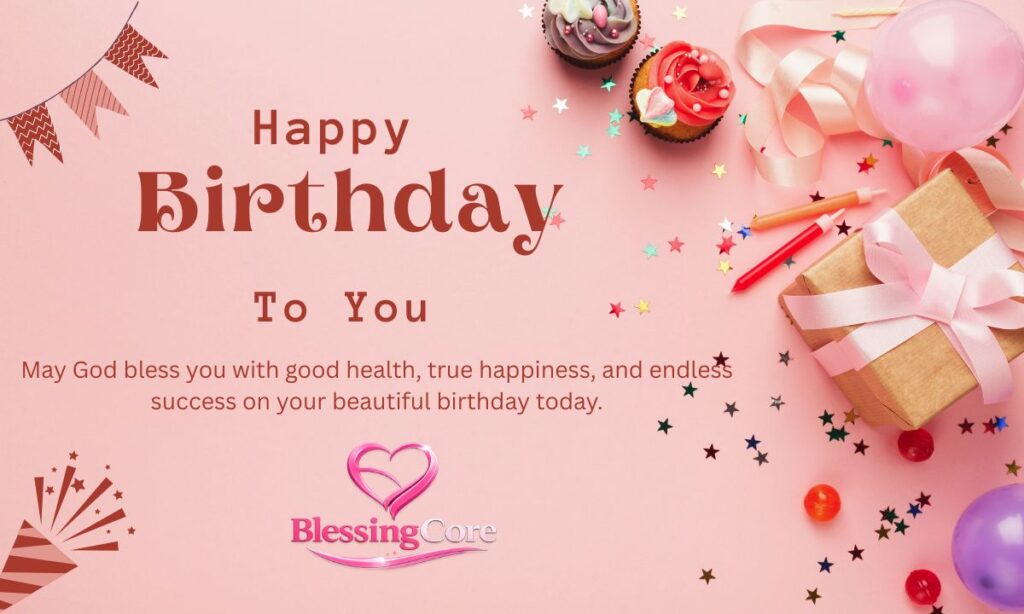 Happy Birthday Blessings and Wishes