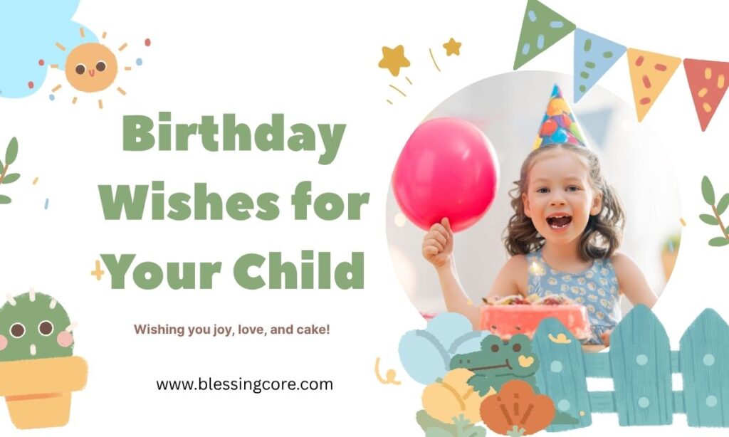 Birthday Wishes for Your Child