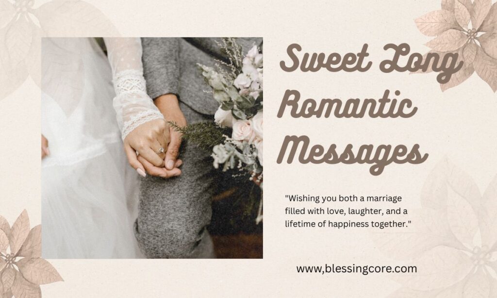 Sweet Long Romantic Messages