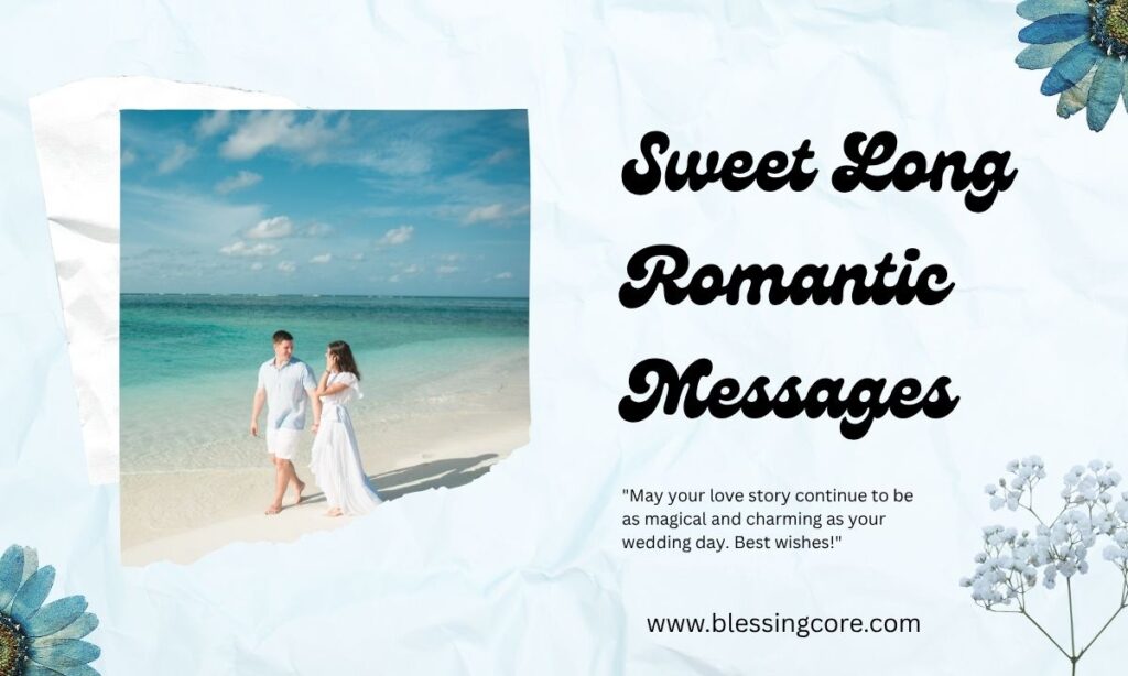 Sweet Long Romantic Messages
