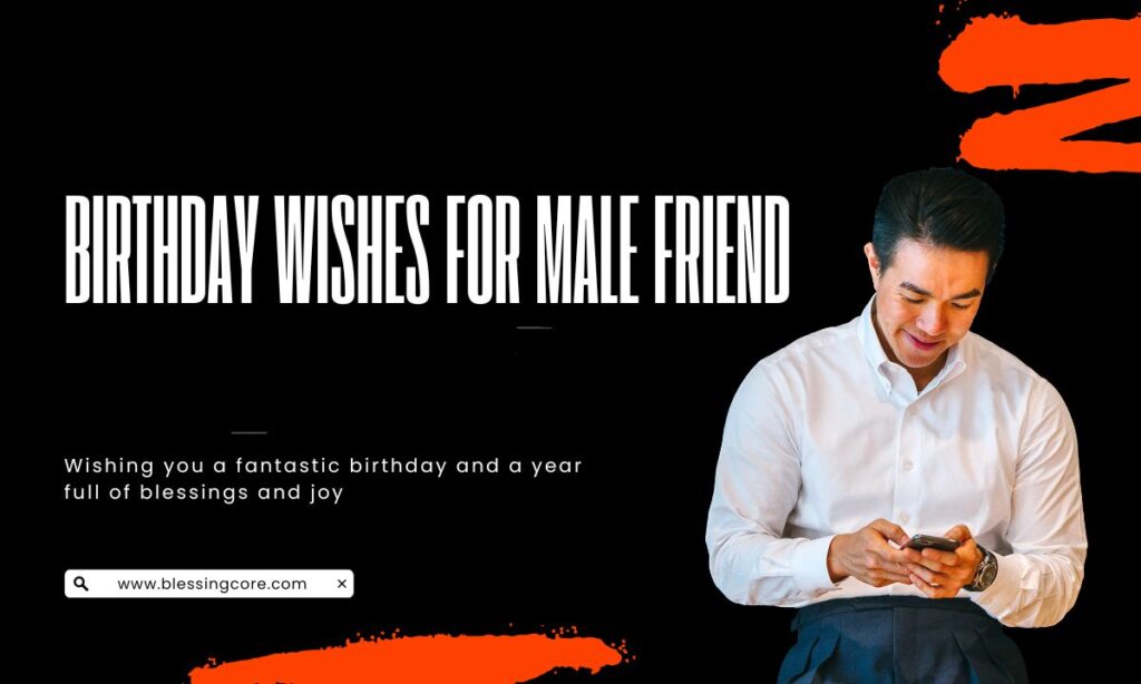 Birthday Wishes for Male Friend
