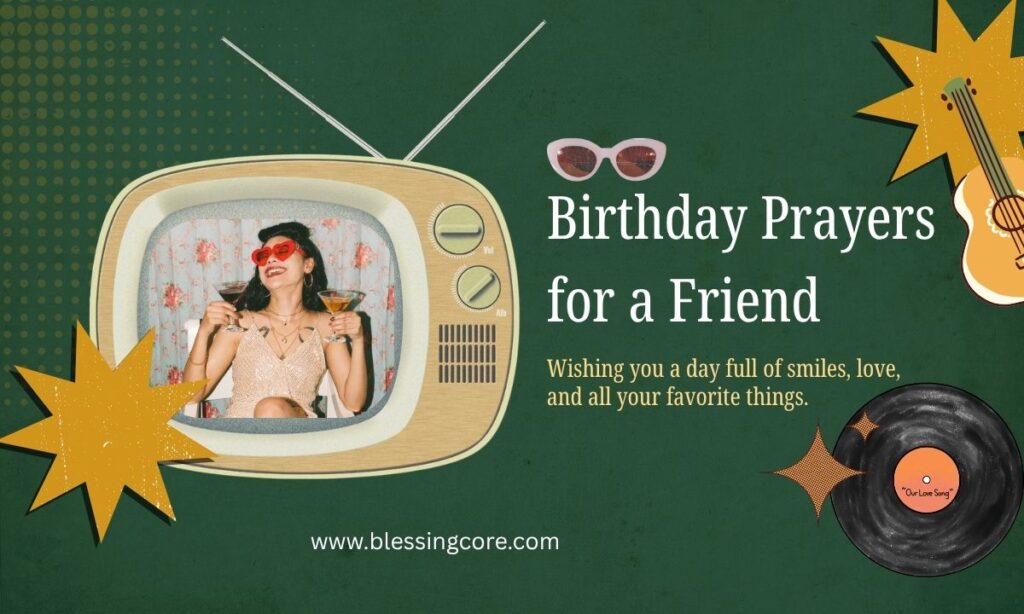Birthday Prayers for a Friend
