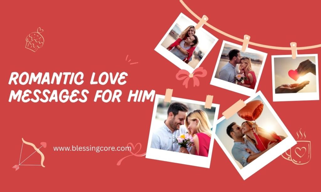 Romantic Love Messages for Him