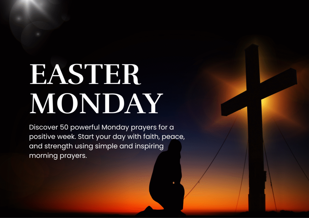 Powerful Monday Prayers