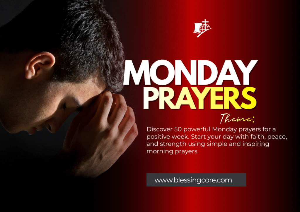 Powerful Monday Prayers