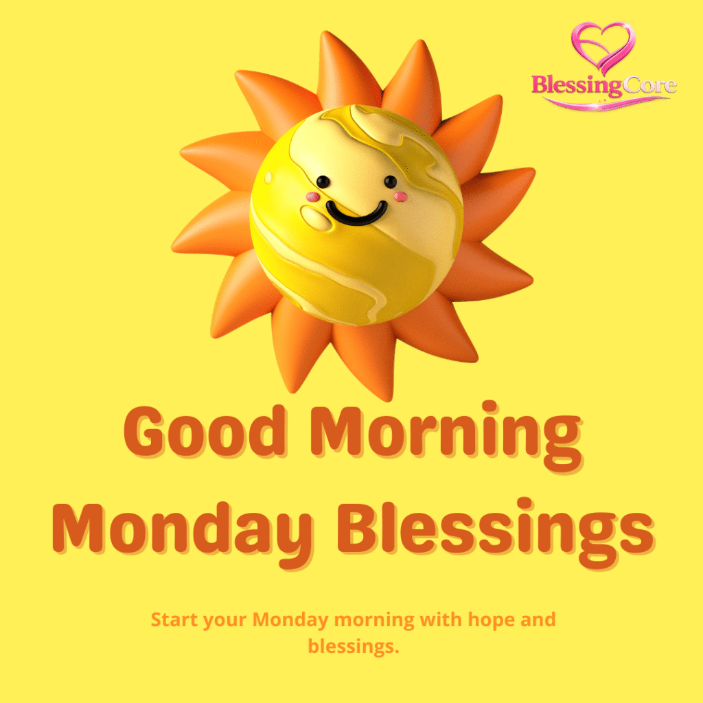 Monday Blessings Quotes