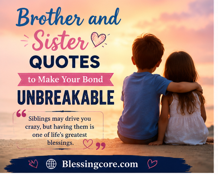 Brother and Sister Quotes