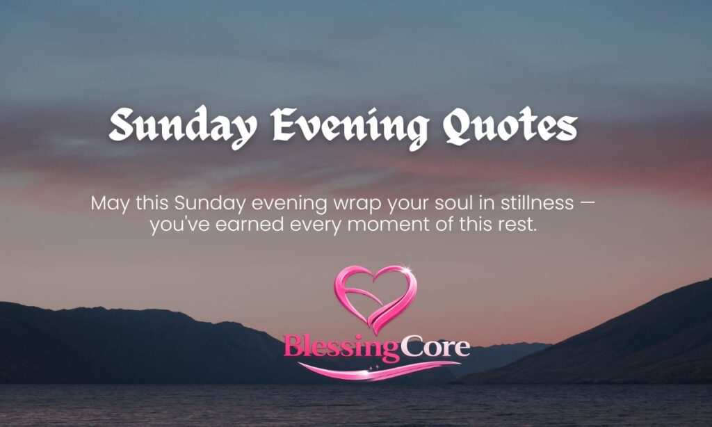 Sunday Evening Quotes & Blessings