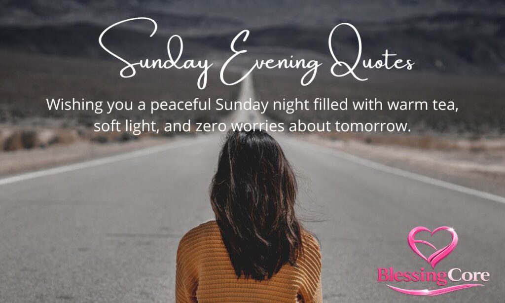 Sunday Evening Quotes & Blessings