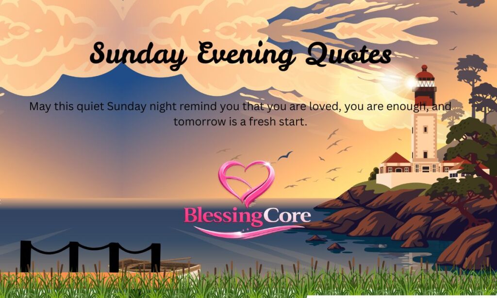 Sunday Evening Quotes & Blessings