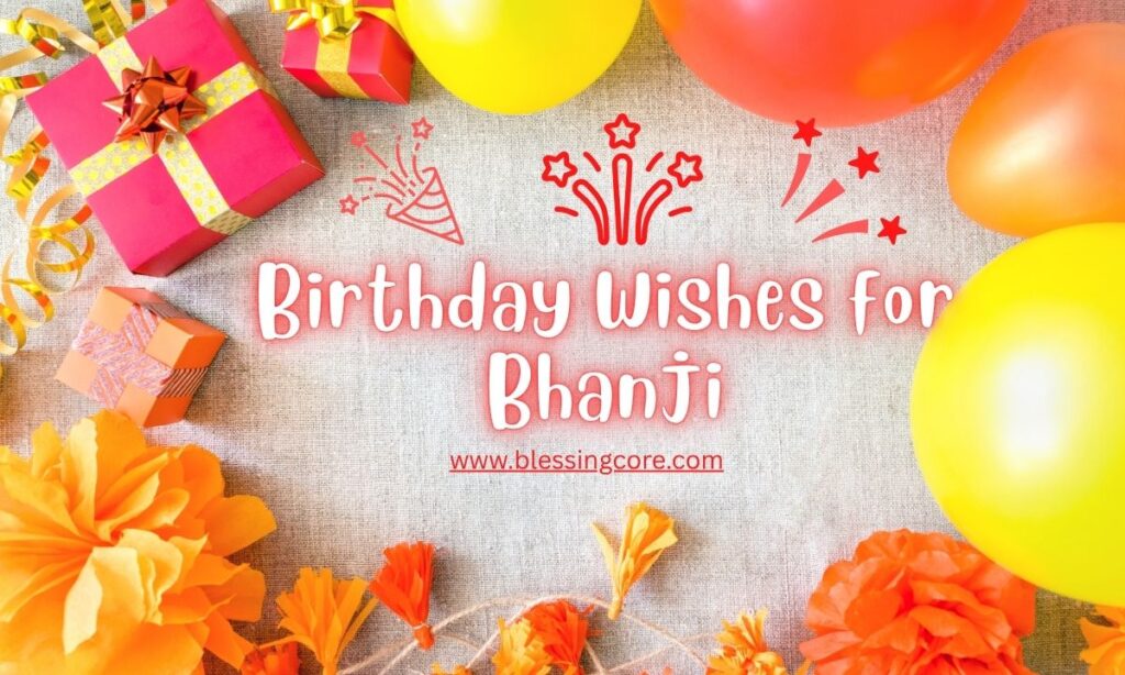 Birthday Wishes for Bhanji