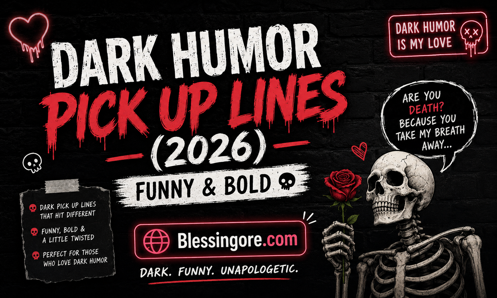 Dark Humor Pick Up Lines