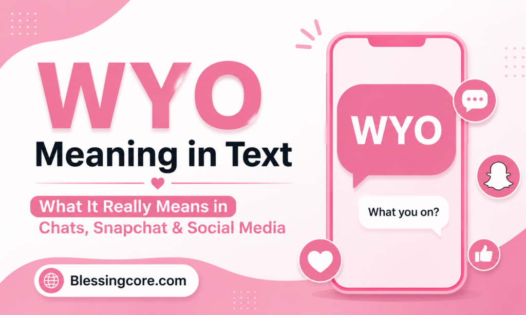 WYO Meaning in Text