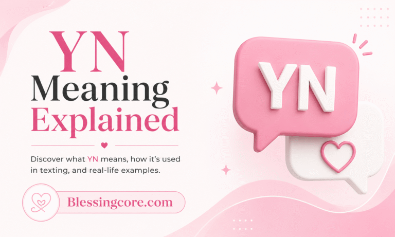 YN Meaning Explained