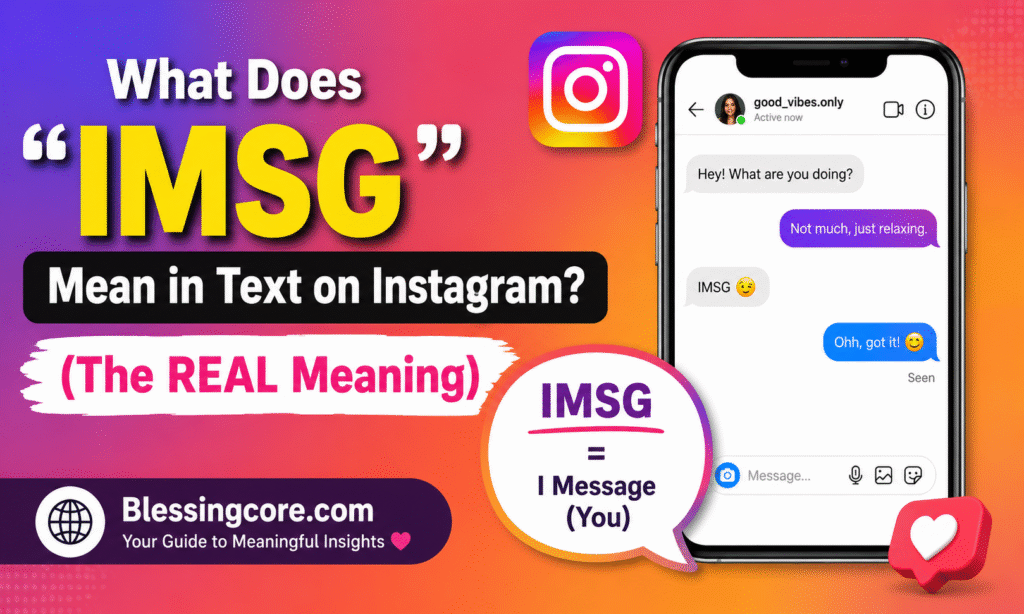  IMSG mean in text on Instagram