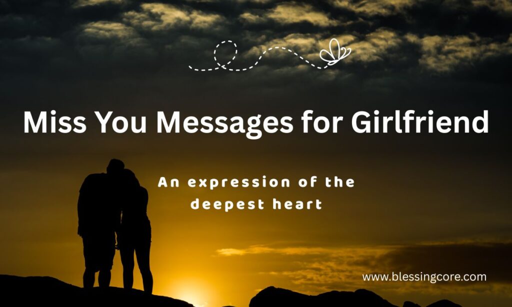 Miss You Messages for Girlfriend