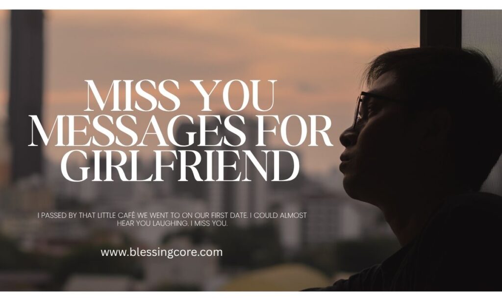 Miss You Messages for Girlfriend