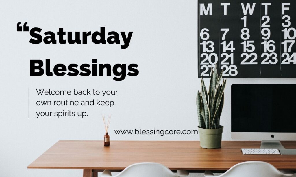 Saturday Blessings