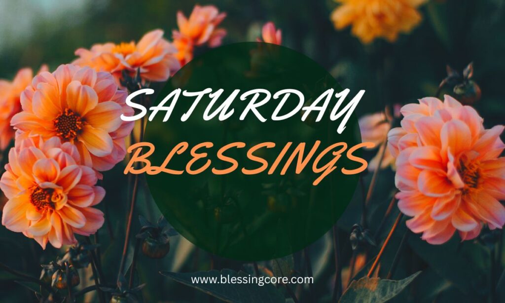 Saturday Blessings