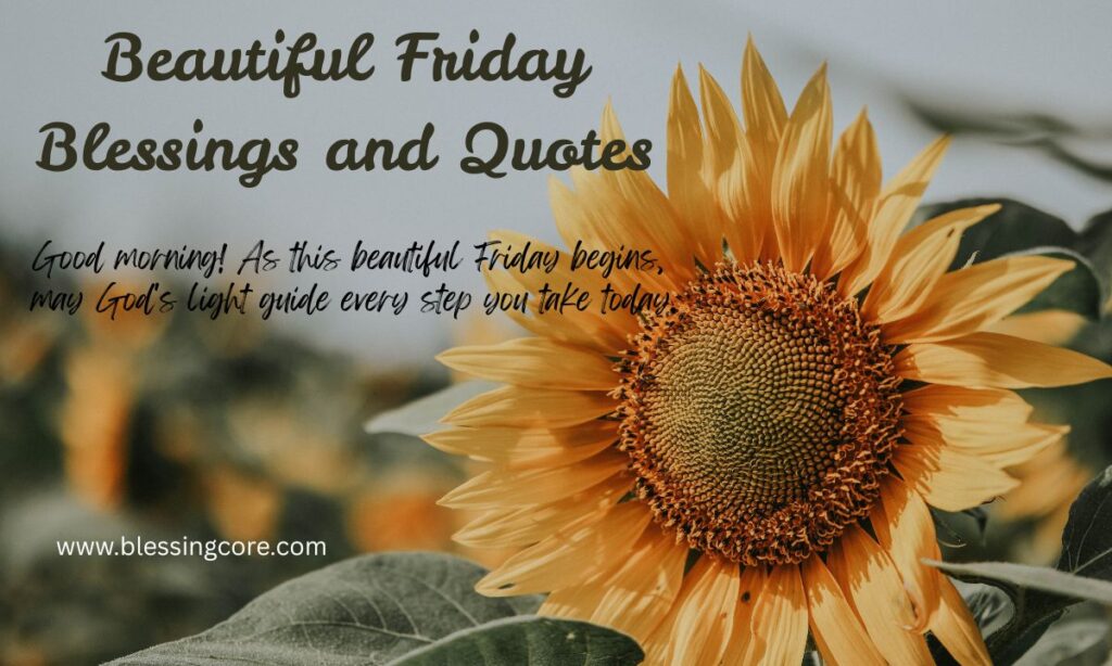 Beautiful Friday Blessings and Quotes