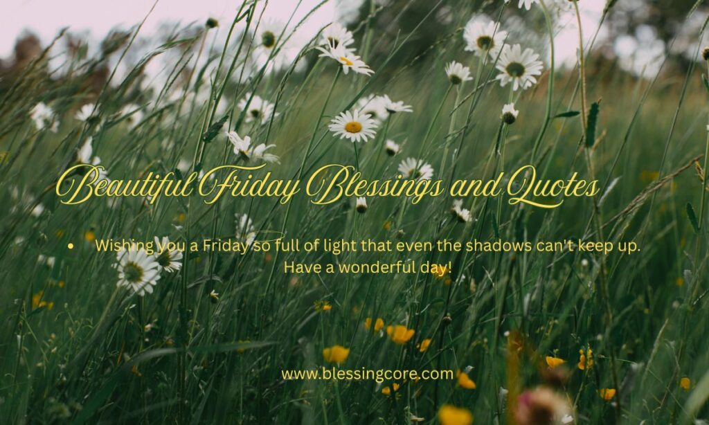 Beautiful Friday Blessings and Quotes