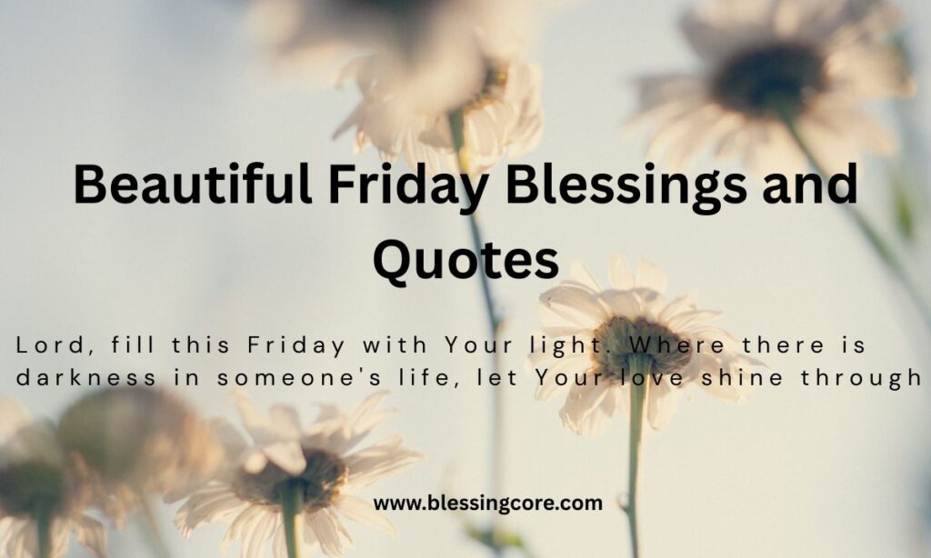Beautiful Friday Blessings and Quotes
